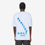 Dancers Only T-Shirt White