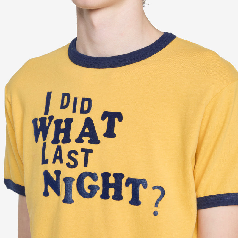 I Did What Last Night Ringer T-Shirt Yellow Tees
