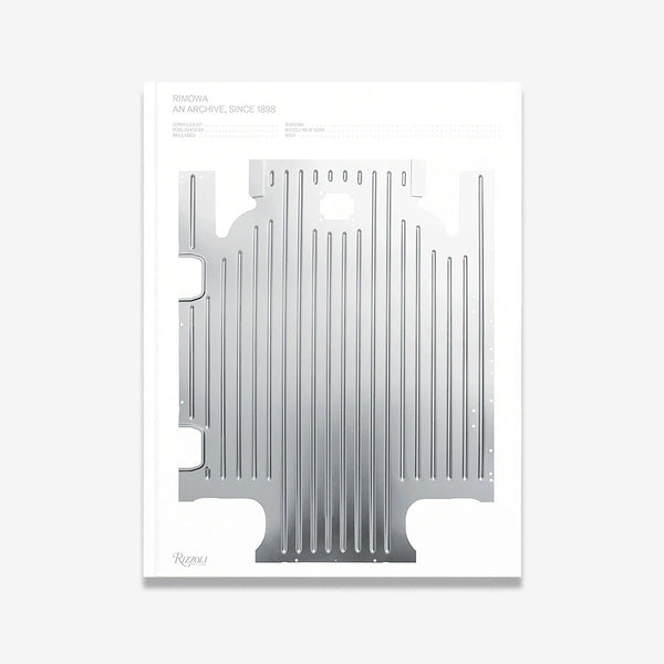 RIMOWA: An Archive, Since 1898